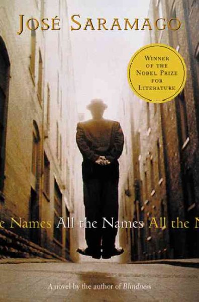 All the names / Jose Saramago ; translated from the Portuguese by Margaret Jull Costa.