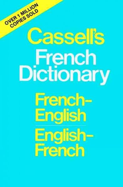 Cassell's French Dictionary : Cassell's French-English, English-French.