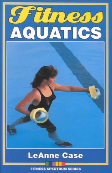 Fitness aquatics / LeAnne Case.