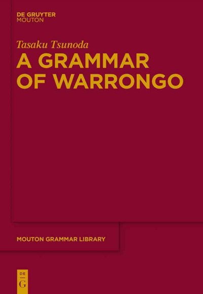 A Grammar of Warrongo [electronic resource].