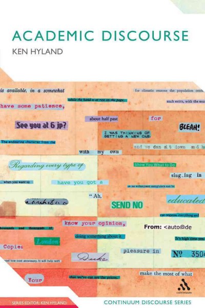 Academic discourse [electronic resource] : English in a global context / Ken Hyland.