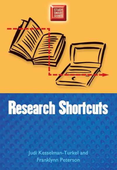 Research shortcuts [electronic resource] / Judi Kesselman-Turkel and Franklynn Peterson.