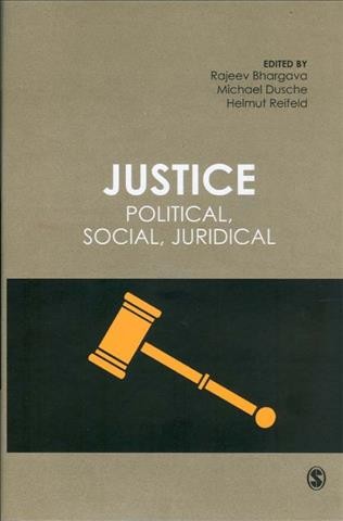 Justice [electronic resource] : political, social, juridical / edited by Rajeev Bhargava, Michael Dusche, Helmut Reifeld.