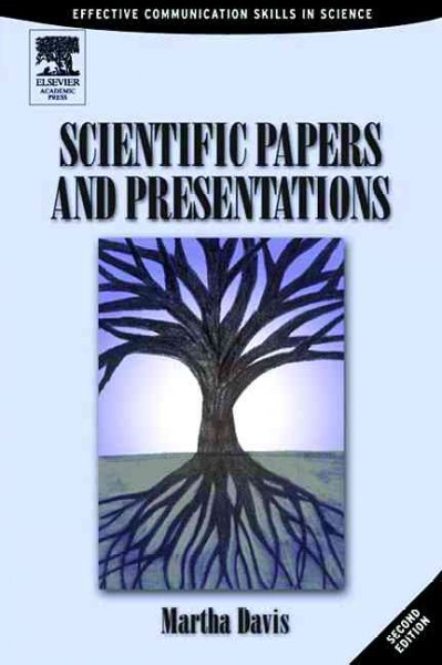 Scientific papers and presentations [electronic resource] / Martha Davis ; illustrations by Gloria Fry ; cover and frontispiece by Sheri Wheeler Wiltse.