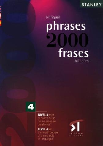 2000 bilingual phrases [electronic resource] : level 4 = 2000 frases bilingües : nivel 4 / [written by Eduardo Rosset].
