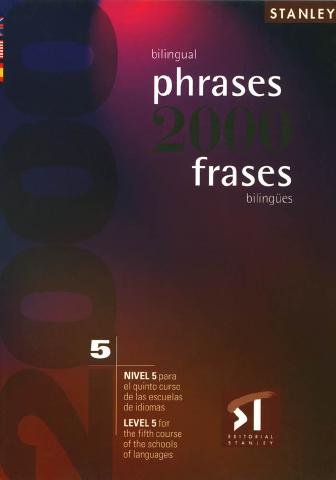 2000 bilingual phrases [electronic resource] : level 5 = 2000 frases bilingües : nivel 5 / [written by Eduardo Rosset].