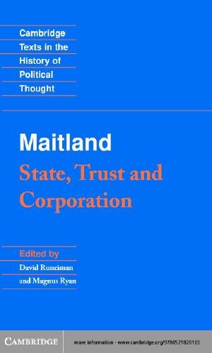 State, trust, and corporation [electronic resource] / edited by David Runciman and Magnus Ryan.