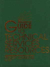 Guide to technical services resources [electronic resource] / Peggy Johnson, editor ; with chapters by Sheila S. Intner [and others].