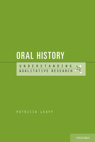 Oral history [electronic resource] / Patricia Leavy.
