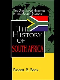 The history of South Africa [electronic resource] / Roger B. Beck.