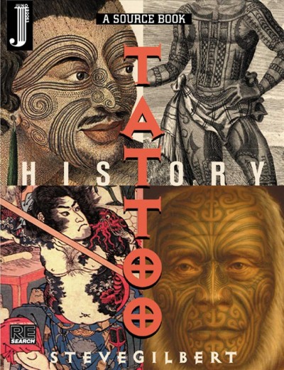 Tattoo history : a source book : an anthology of historical records of tattooing throughout the world / edited and introduced by Steve Gilbert with the collaboration of Cheralea Gilbert ; with contributions by Kazuo Oguri ... [et al.].