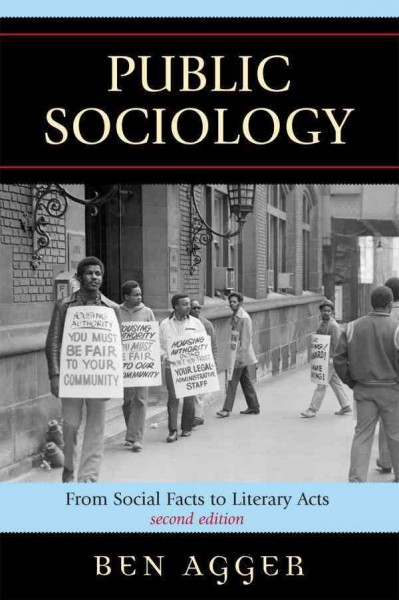 Public Sociology : From Social Facts to Literary Acts.
