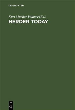 Herder Today [electronic resource] : Contributions from the International Herder Conference, November 5-8, 1987, Stanford, California.
