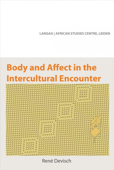 Body and Affect in the Intercultural Encounter.