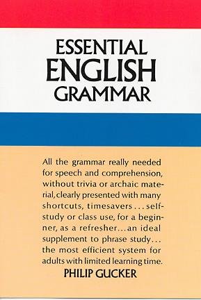 Essential English grammar / by Philip Gucker. --