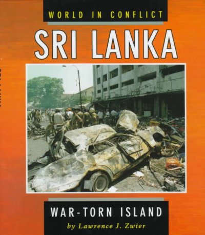 Sri Lanka : War-torn island / by Lawrence J. Zwier.