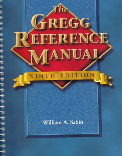 The Gregg reference manual / William A. Sabin.