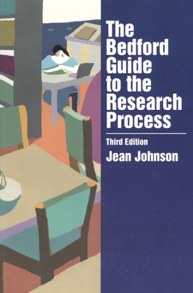 The Bedford guide to the research process / Jean Johnson.