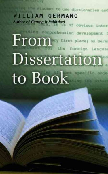 From dissertation to book / William Germano.