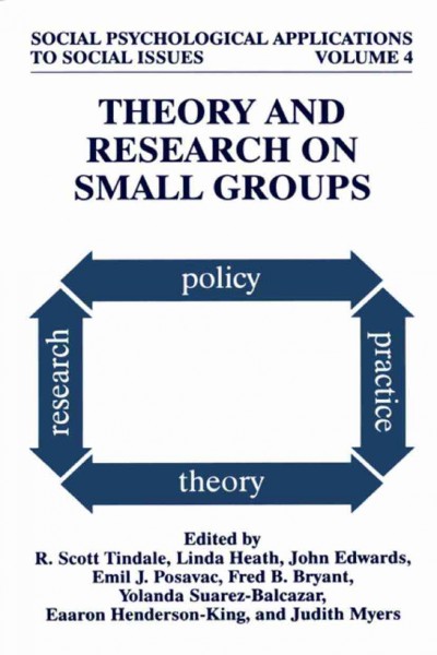 Theory and research on small groups [electronic resource] /  edited by R. Scott Tindale ... [et al.].