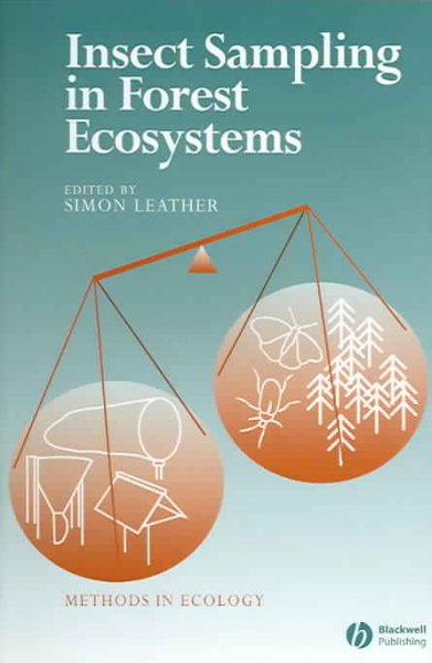 Insect sampling in forest ecosystems / edited by Simon R. Leather.