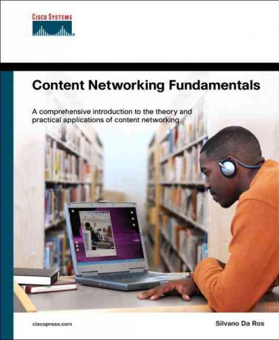 Content networking fundamentals / Silvano Da Ros.