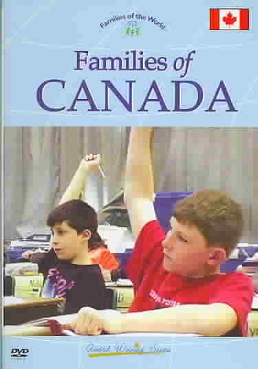 Families of Canada [videorecording] / [produced by] Arden Films.