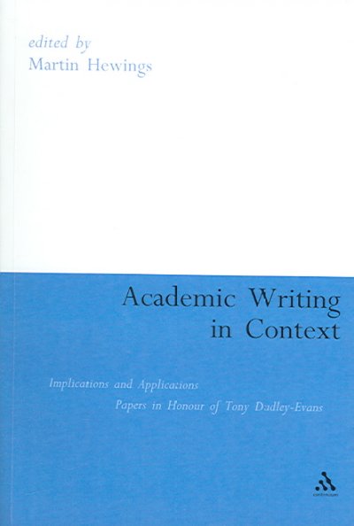 Academic writing in context : implications and applications / edited by Martin Hewings.