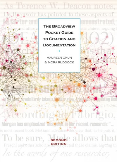The Broadview pocket guide to citation and documentation / Maureen Okun and Nora Ruddock.