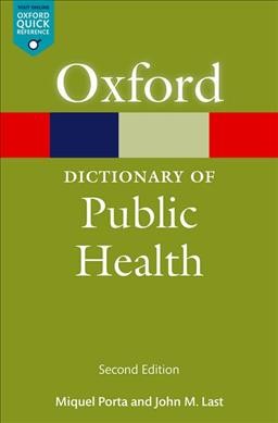 A dictionary of public health.