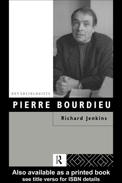 Pierre Bourdieu / Richard Jenkins.