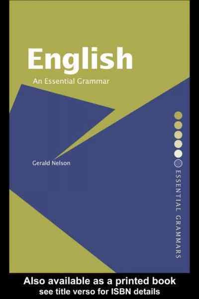 English : an essential grammar / Gerald Nelson.
