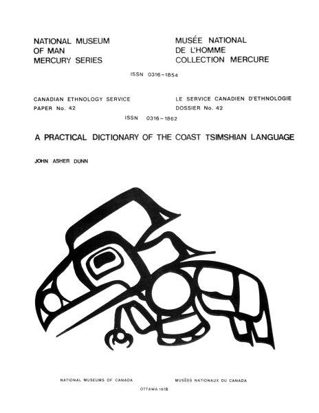 A practical dictionary of the Coast Tsimshian language / John Asher Dunn.