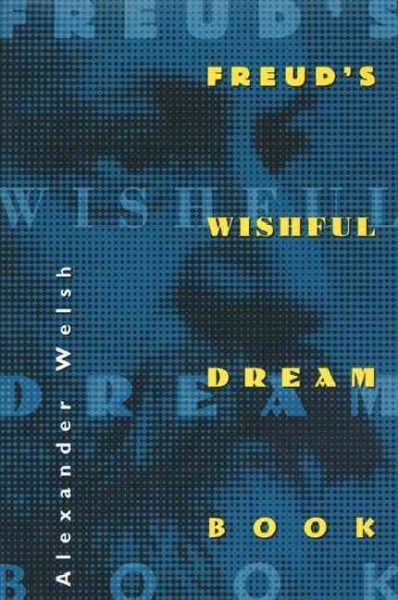 Freud's Wishful Dream Book.