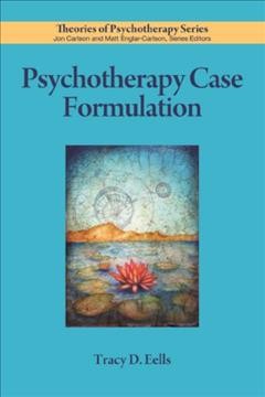 Psychotherapy case formulation / Tracy D. Eells.