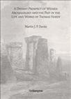 A distant prospect of Wessex : archaeology and the past in the life and works of Thomas Hardy / Martin J.P. Davies ; illustrated with photographs taken by the author.