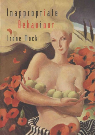 Inappropriate behaviour [electronic resource] / Irene Mock.