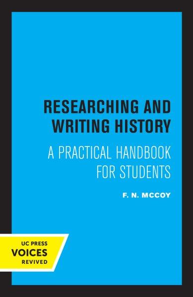 Researching and Writing in History [electronic resource] : A Practical Handbook for Students.