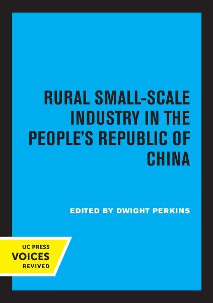 Rural Small-Scale Industry in the People's Republic of China [electronic resource].