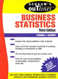 Schaum's outline of theory and problems of business statistics [electronic resource] / Leonard J. Kazmier.