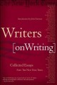 Writers on writing : collected essays from The New York times  Cover Image