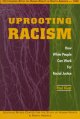 Go to record Uprooting racism : how white people can work for racial ju...