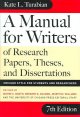 A manual for writers of research papers, theses, and dissertations : Chicago style for students and researchers  Cover Image