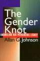 The gender knot : unraveling our patriarchal legacy  Cover Image