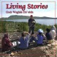 Living stories = godÄ± weghÃ Ã  ets' eÃ¨da  Cover Image
