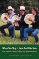 When you sing it now, just like new : First Nations poetics, voices, and representations  Cover Image