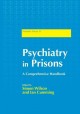 Psychiatry in prisons a comprehensive handbook  Cover Image