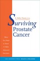 Surviving prostate cancer what you need to know to make informed decisions  Cover Image