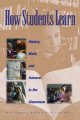 How students learn history, mathematics, and science in the classroom  Cover Image