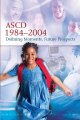 ASCD, 1984-2004 defining moments, future prospects. Cover Image